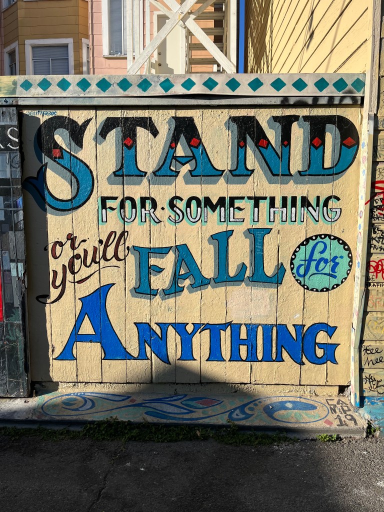Stand for Something Fall For Anything
